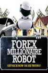 скачать бесплатно Forex Millionaire Robot